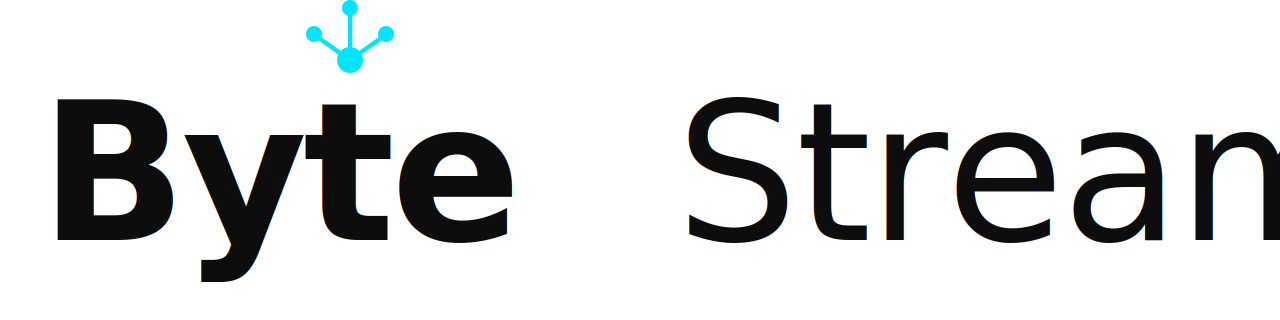 Byte Stream